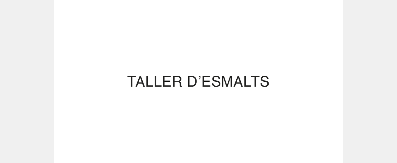 Taller esmalts (CA)