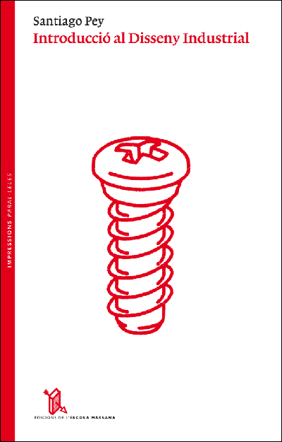 INTRODUCCIÓ AL DISSENY INDUSTRIAL SANTIAGO PEY